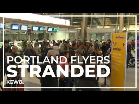 Portlanders stranded away from home by Southwest Airlines flight cancelations