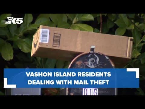 Vashon Island residents dealing with mail theft