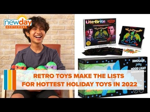 They’re back! Retro toys make the lists for hottest holiday toys in 2022 - New Day NW