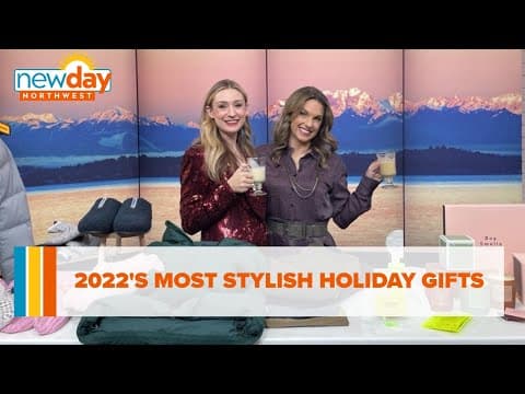 Win the prize for the Best Gift Giver with these stylist-approved holiday gift ideas - New Day NW