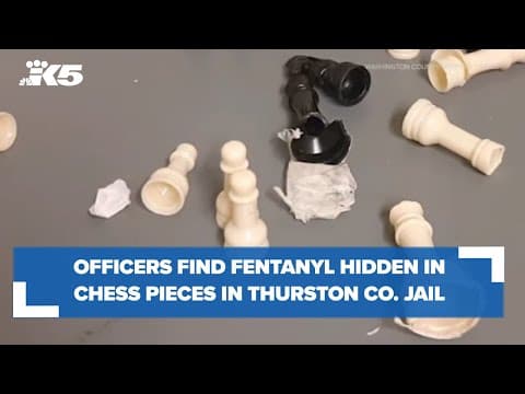 Investigators, K9 officers find fentanyl hidden in chess pieces in Thurston County Jail