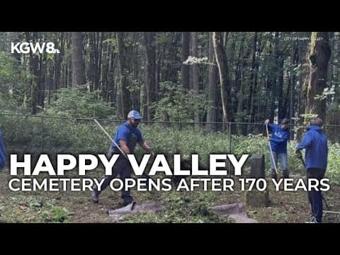 Happy Valley cemetery with Oregon Trail pioneers opens after 170 years