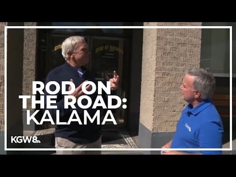 Taking in small-town charm upriver in Kalama | Rod on the Road