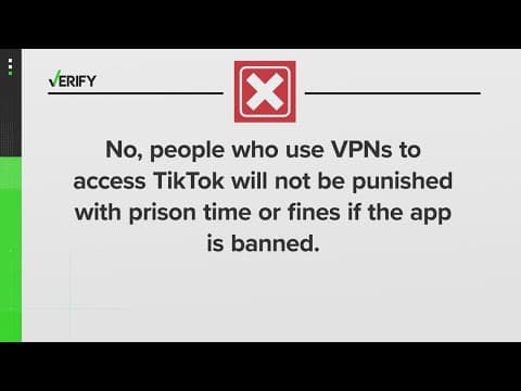 VERIFY: No, people who use VPNs to access TikTok will not be punished if app is banned