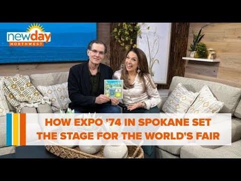 How Expo ’74 in Spokane set the stage for all the World’s Fairs that came after - New Day NW