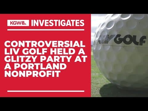 Controversial LIV Golf held a glitzy draft party at a Portland nonprofit