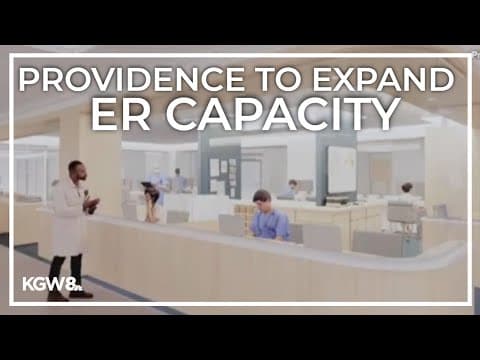 Providence to expand emergency room capacity