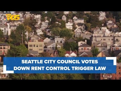 Seattle City Council votes down rent control trigger law