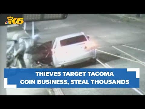 Thieves target Tacoma coin business, owner estimates $300,000 stolen