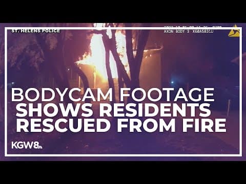 Bodycam video shows police rescuing victims from large fire at retirement center in St. Helens