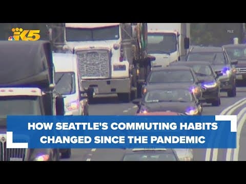 More remote work, more grocery trips: How Seattle's commuting habits changed since pandemic