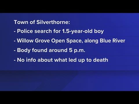 Body of missing toddler in Silverthorne found by searchers