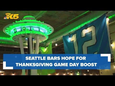 Seattle bars hope for Seahawks Thanksgiving game day boost