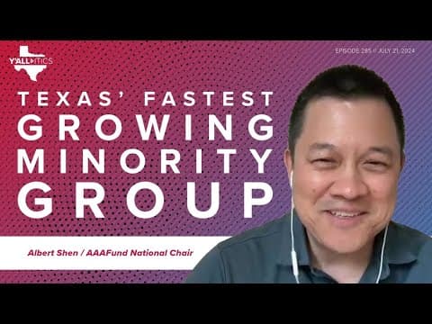 Texas' fastest growing minority group isn't the one you might think | Y'all-itics: July 21, 2024