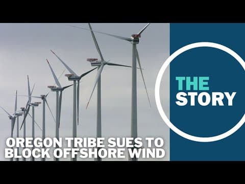 Oregon tribe sues over federal agency plans to hold an offshore wind energy auction