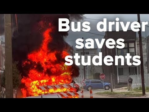 School bus driver hailed as hero after fire