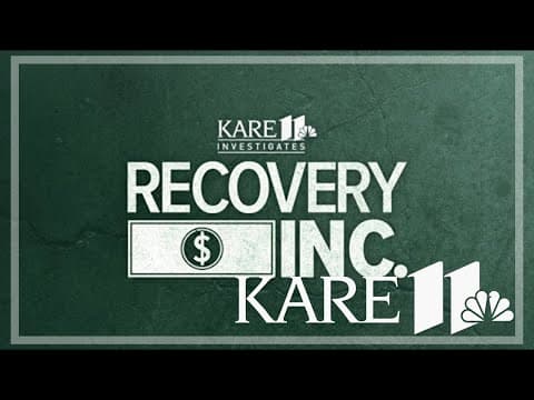 KARE 11 Investigates: Evergreen Recovery client crisis