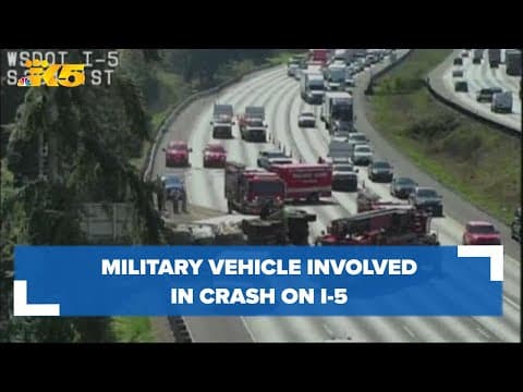 BREAKING: NB I-5 crash involving military vehicle in Federal Way causes traffic backup