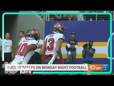Happening Today: Bucs vs Eagles on Monday Night Football