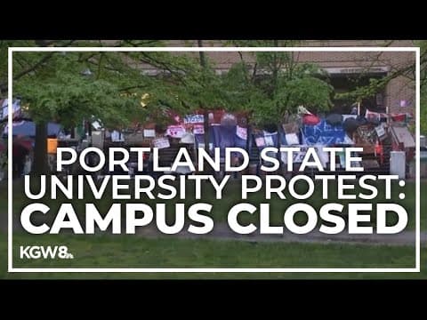 Portland State University protest | Campus closed Tuesday after protesters break into library