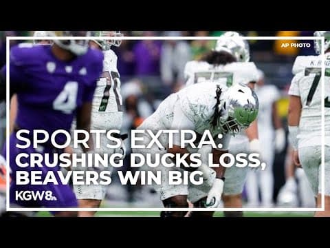 Sports Extra: Ducks vs. Huskies, Camden Louis' game defining kick and Beavers win big