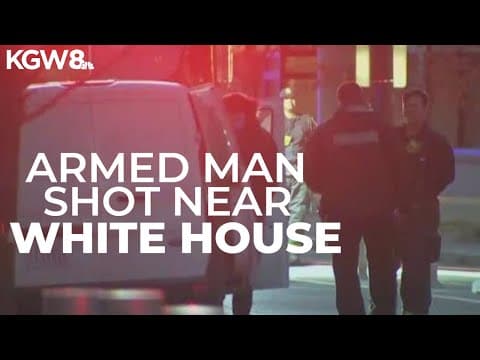 Secret Service shot armed man in confrontation near White House