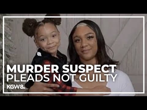 Suspect pleads not guilty in killings of Vancouver mother and daughter