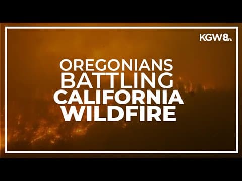 Oregon firefighters arrive in Northern California to battle McKinney Fire