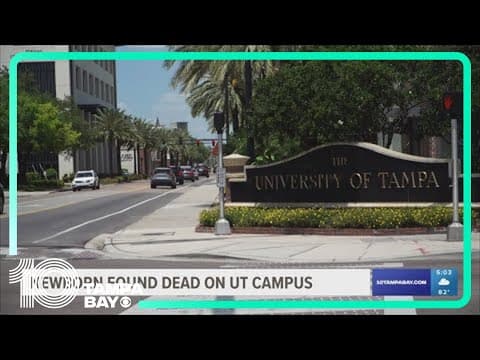 Infant found dead in garbage bin on University of Tampa campus