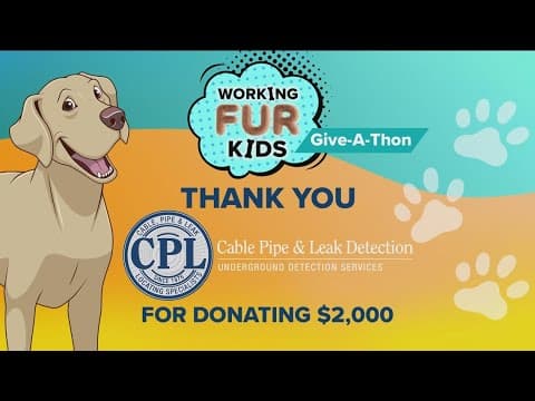 Thanks Cable, Pipe & Leak | Donations for Resident Professional Canine Therapy Program at Rady Child