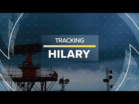 Tracking Hurricane Hilary