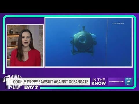 Florida couple drops lawsuit against owner of imploded submersible