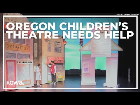 Oregon Children's Theater working to fundraise $150K in order to stay open