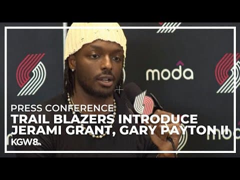 Blazers press conference: Jerami Grant, Gary Payton II, Jusuf Nurkic, Anfernee Simons, Drew Eubanks