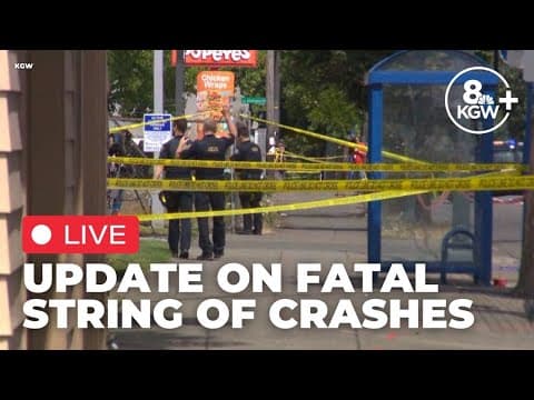 LIVE: Police give update on fatal string of crashes near MLK Jr Safeway in Portland