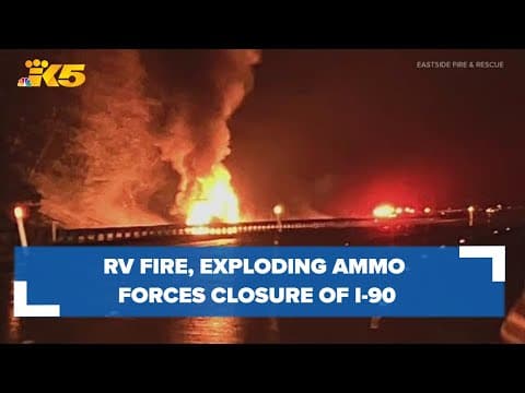 RV fire, exploding ammo force closure of I-90 near Snoqualmie Pass
