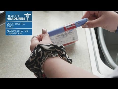 Health headlines: Weight loss drugs and dementia risk, alcohol's effect on our bodies