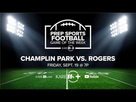 Prep Football Game of the Week: Champlin Park vs. Rogers