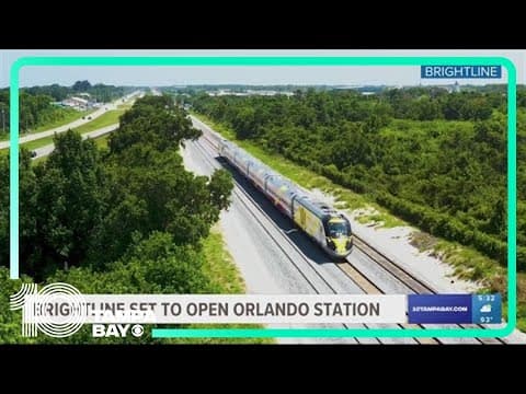 Brightline set to open Orlando station