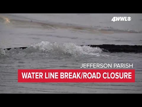 Jefferson Parish asks residents to conserve water, closes road for repairs