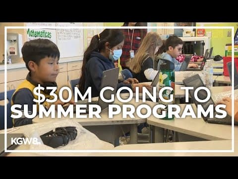 Oregon grants $30 million for summer learning