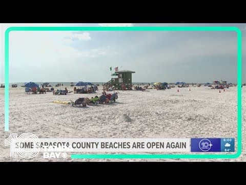 Some Sarasota County beaches are open again