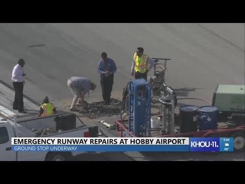 Hobby Airport runway undergoing emergency repairs, leading to ground stop