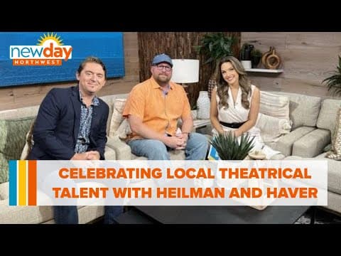 Celebrating local theatrical talent with the Heilman and Haver Awards - New Day NW
