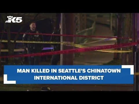 Man killed in Seattle's Chinatown International District