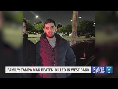 Family of Tampa man reportedly beaten to death by Israeli settlers in West Bank calls for justice