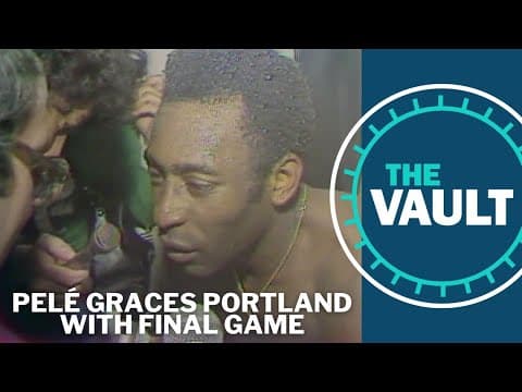 Pelé ends his competitive soccer career in Portland | KGW Vault