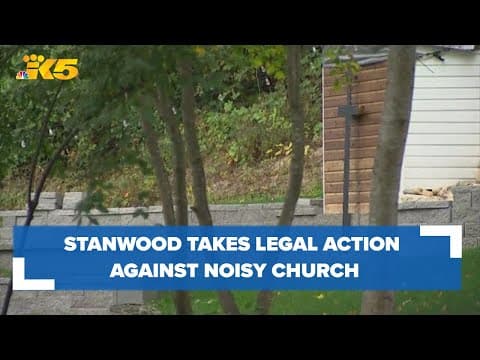 City of Stanwood takes legal action against noisy church