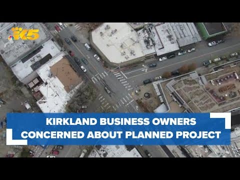 Downtown Kirkland business owners concerned about planned intersection closure