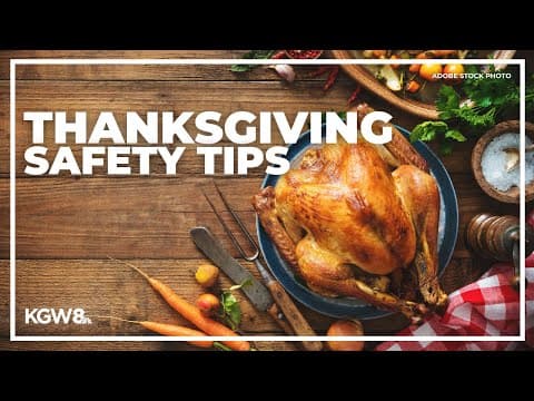 Thanksgiving Day tips to keep you safe